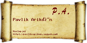 Pavlik Arikán névjegykártya